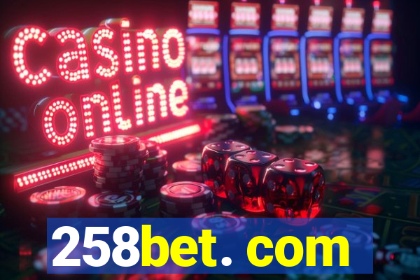 258bet. com